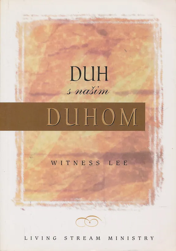 Duh s našim duhom