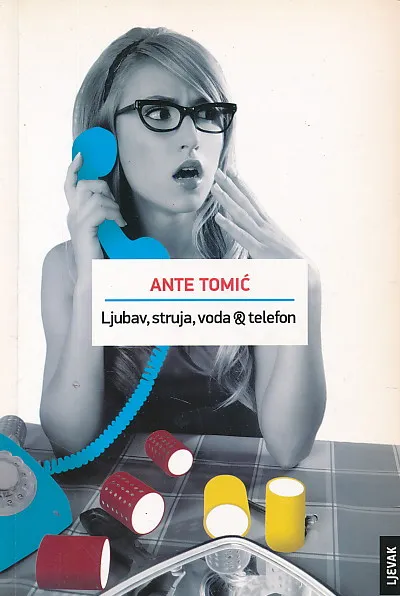 Ljubav, struja, voda i telefon