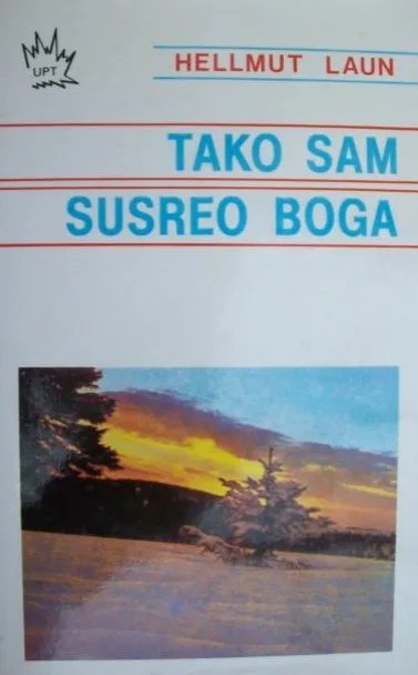 Tako sam susreo Boga