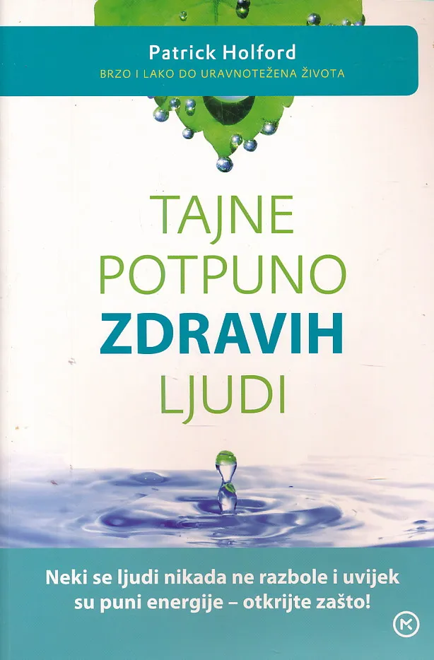 Tajne potpuno zdravih ljudi