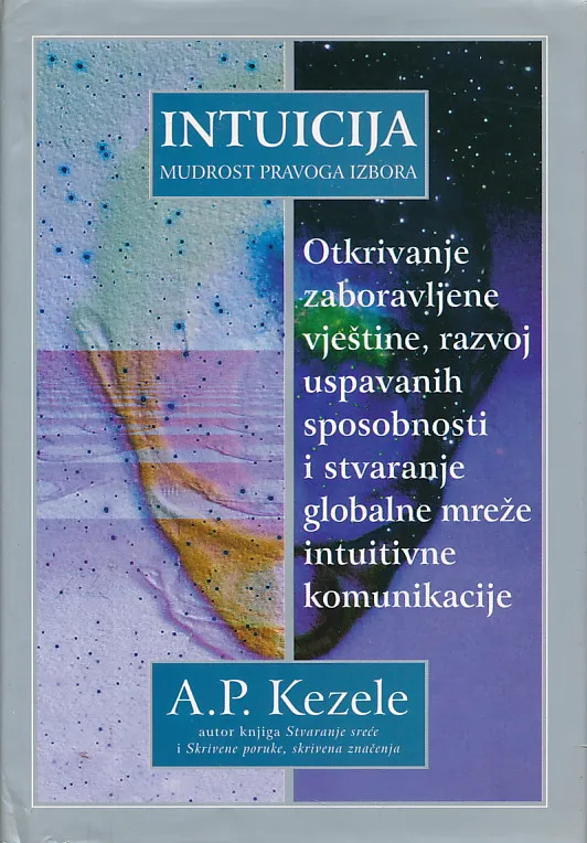 Intuicija - mudrost pravog izbora