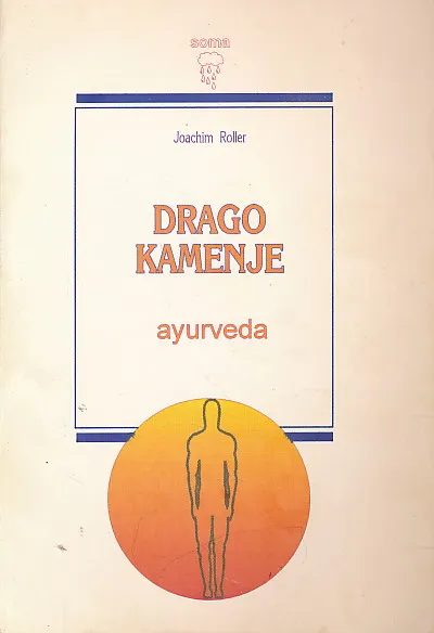 Drago kamenje ayurveda