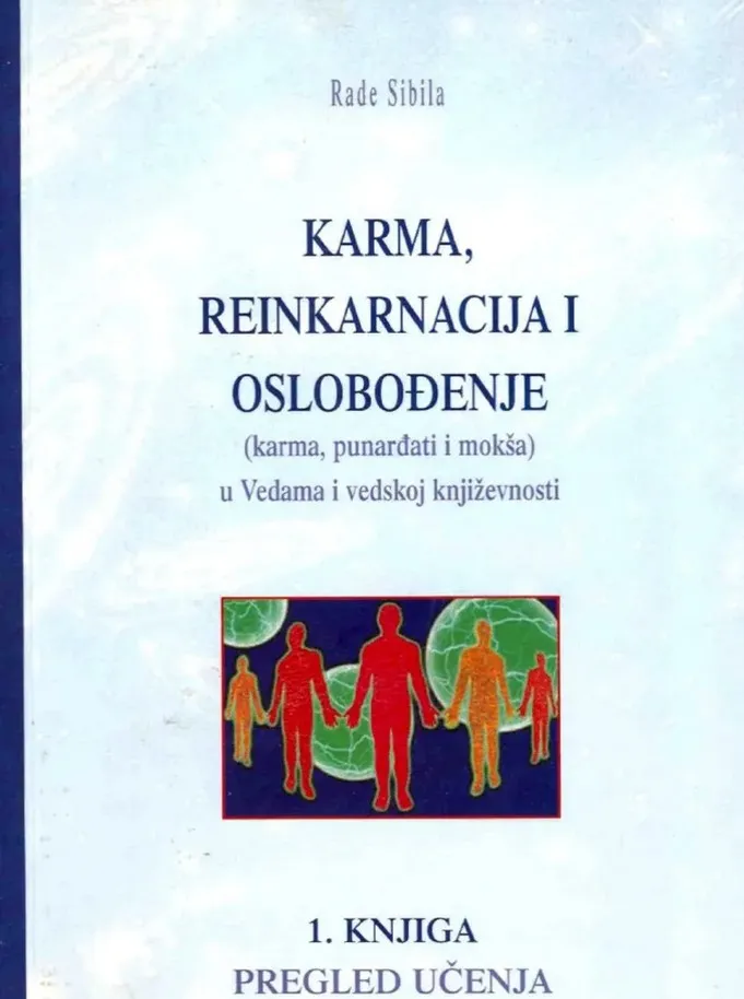 Karma, reinkarnacija i oslobođenje, 1. knjiga: Pregled učenja