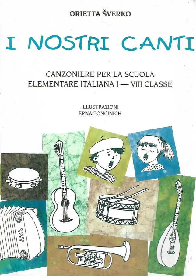 I nostri canti - Canzoniere per la scuola elementare Italiana