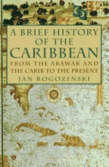 A Brief History of the Caribbean