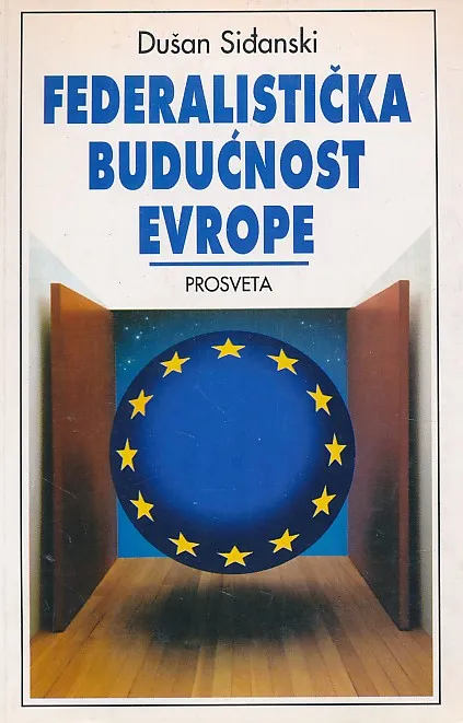 Federalistička budućnost Evrope