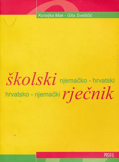 Školski njemačko-hrvatski i hrvatsko-njemački rječnik