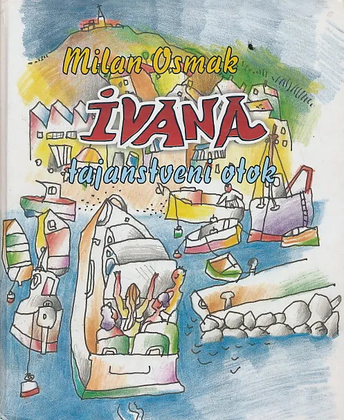 Ivana : tajanstveni otok