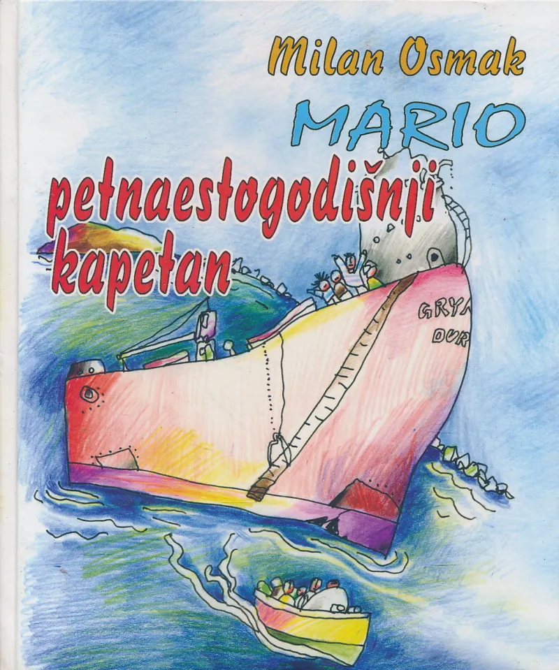 Mario : petnaestogodišnji kapetan