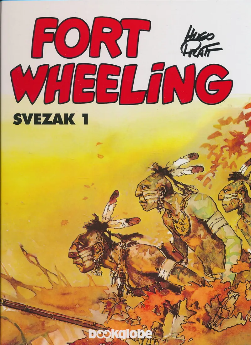 Fort Wheeling: Svezak 1