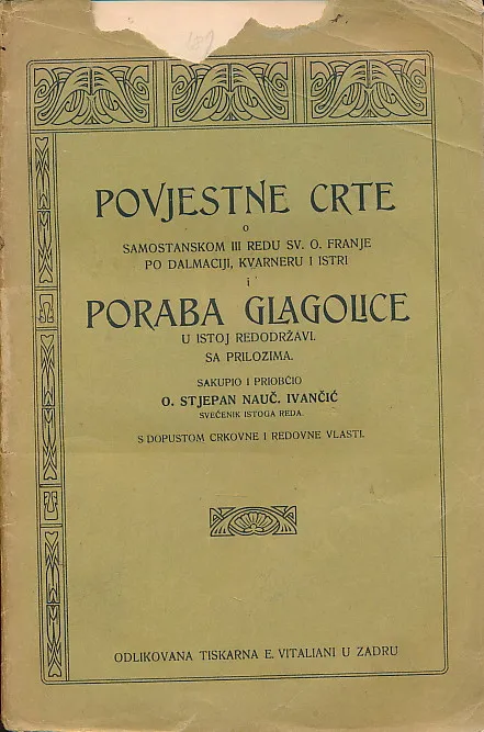 Povjestne crte o samostanskom III redu sv. Franje po Dalmaciji, Kvarneru i Istri