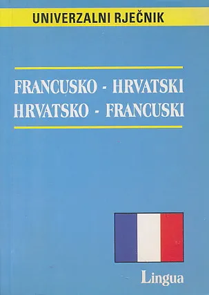 Francusko-hrvatski i hrvatsko-francuski rječnik