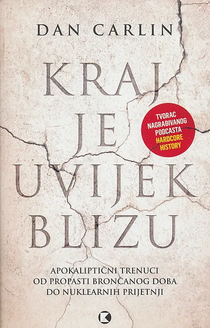 Kraj je uvijek blizu
