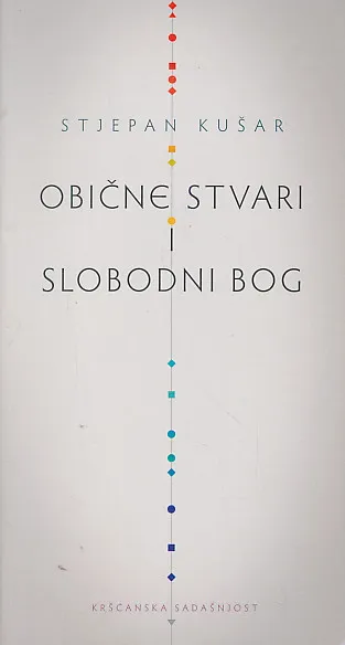 Obične stvari i slobodni Bog