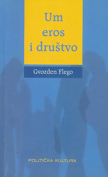 Um, eros i društvo