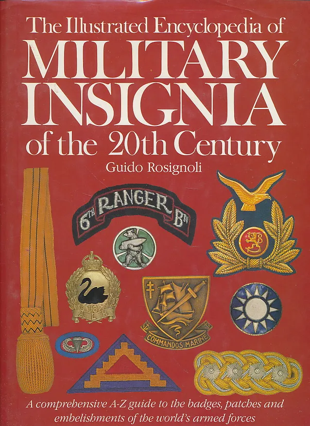 The Illustrated Encyclopedia of Military Insignia on the 20th Century