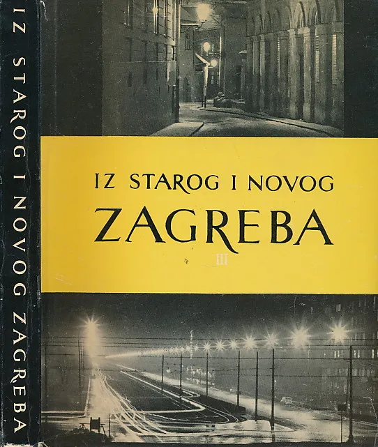 Iz starog i novog Zagreba III