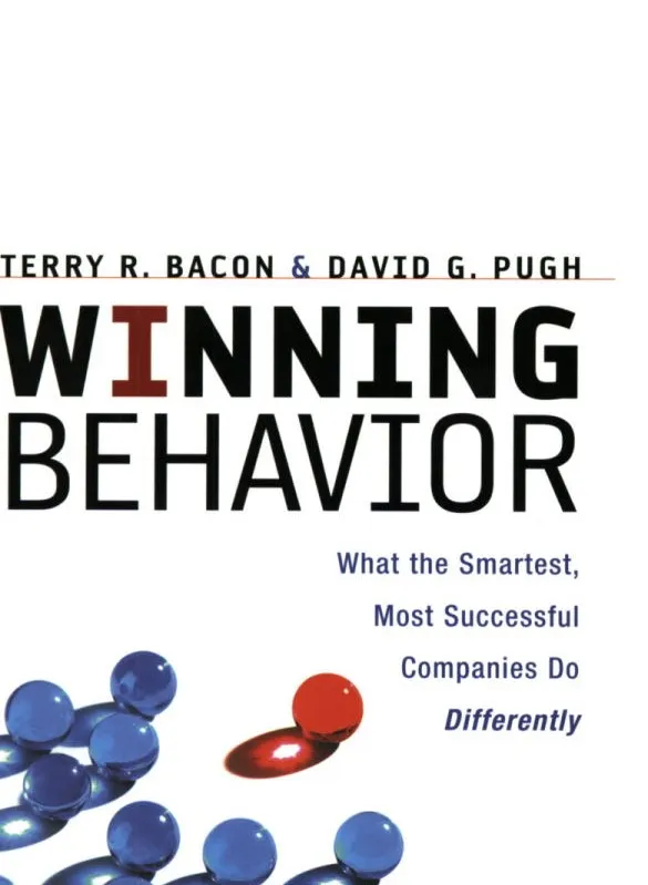 Winning Behavior - What the Smartest  Most Successful Companies Do Differently