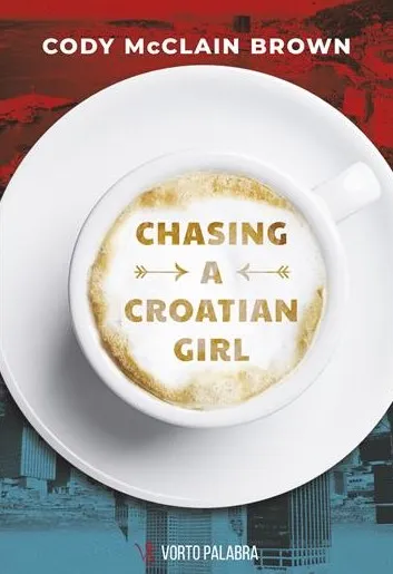 Chasing a Croatian Girl