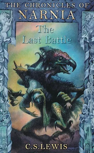 The Chronicles of Narnia: The Last Battle