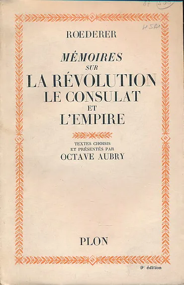 Mémoires sur la Révolution, le consulat et l'Empire