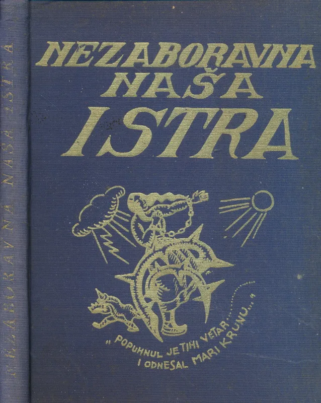 Nezaboravna naša Istra