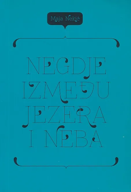 Negdje između jezera i neba