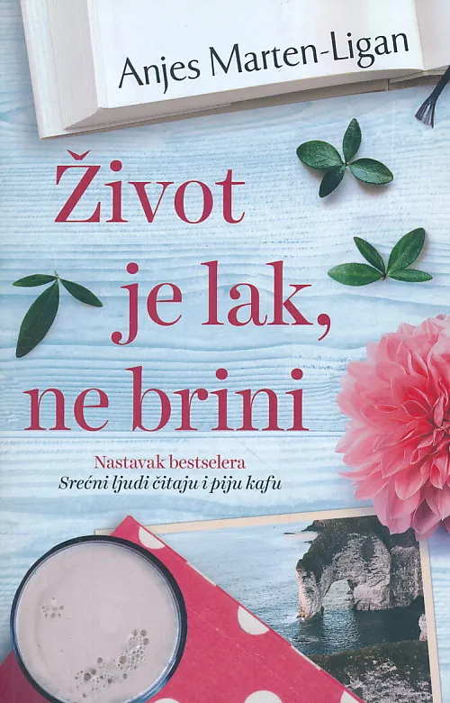 Život je lak, ne brini
