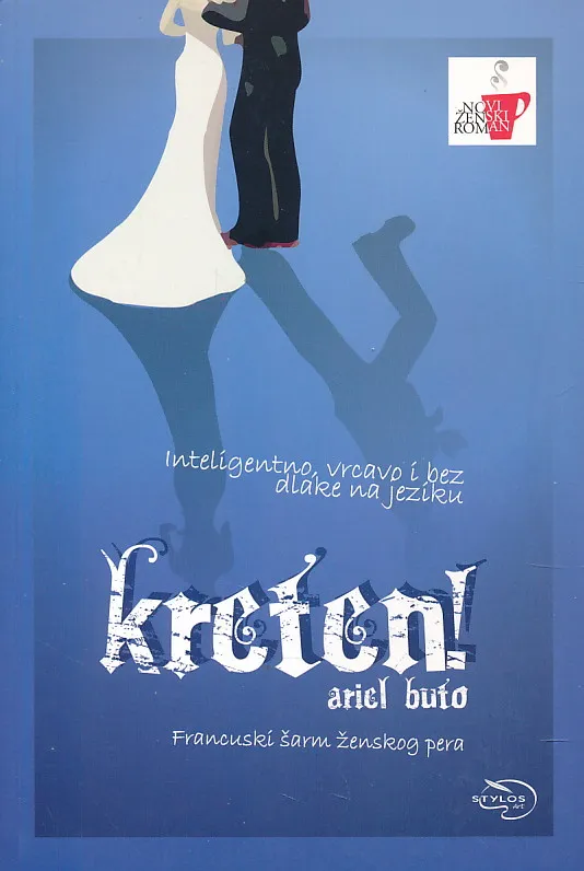 Kreten!
