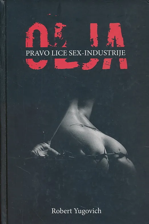 Olja - Pravo lice sex-industrije