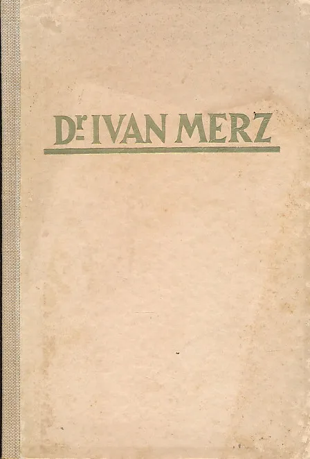 Dr. Ivan Merz. Život i djelovanje