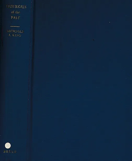 Liturgies of the Past