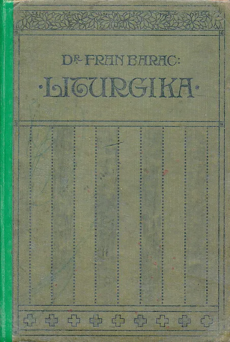 Liturgika ili nauka bogoštovnim obredima katoličke crkve