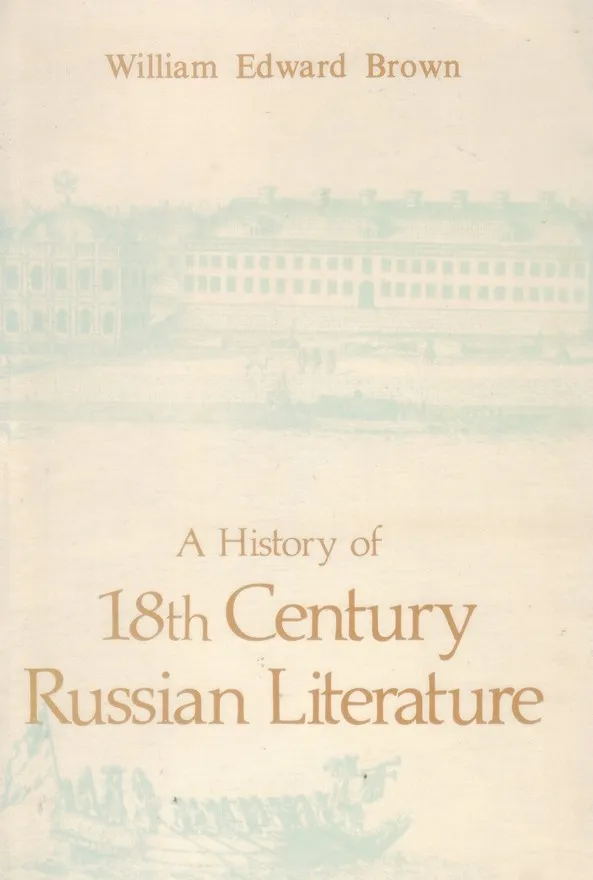 A History of 18th Century Russian Literature