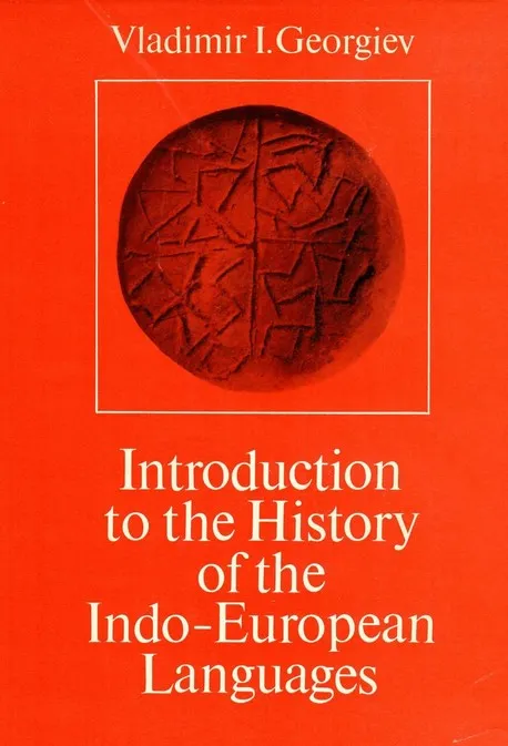 Introduction to the History of the Indo-European Languages