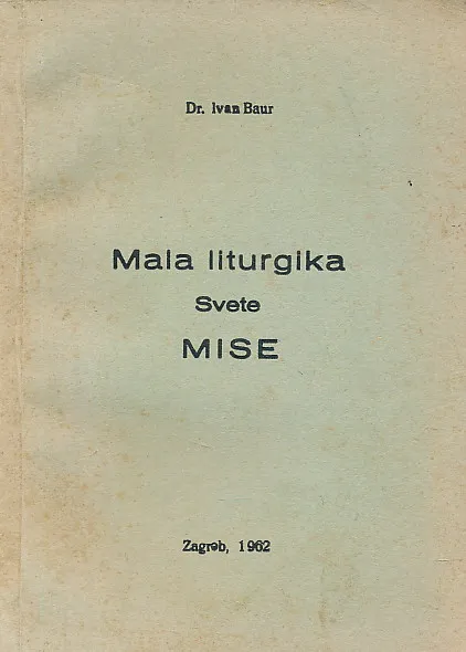 Mala liturgika Svete Mise