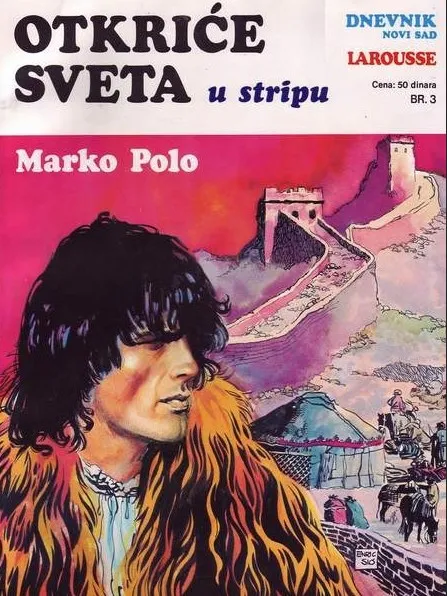 Otkriće sveta u stripu 3 - Marko Polo, Ibn Batuta