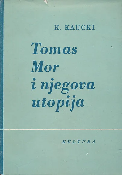Tomas Mor i njegova utopija sa istoriskim uvodom