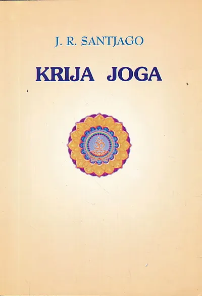 Krija joga: nauka samoostvarenja
