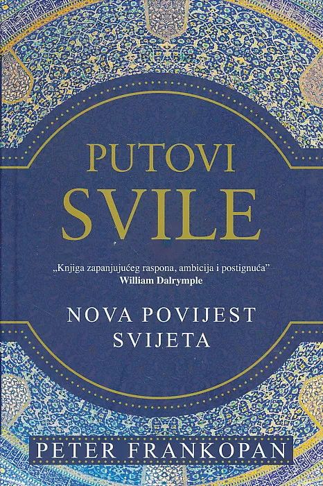 Putovi svile: Nova povijest svijeta