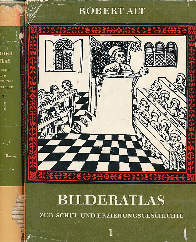 Bilderatlas zur Schul- und Erziehungsgeschichte 1-2