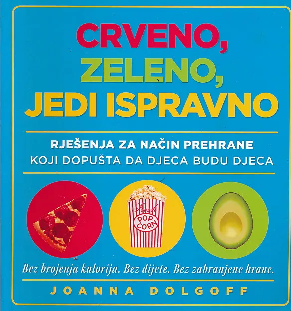 Crveno, zeleno, jedi ispravno