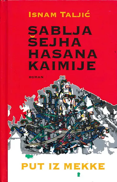 Sablja Šejha Hasana Kaimije. Put iz Mekke