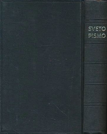 Biblija ili Sveto pismo Staroga i Novoga zavjeta