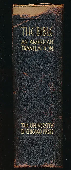 Rare The Complete Bible An American Translation University Of Chicago Press 1948