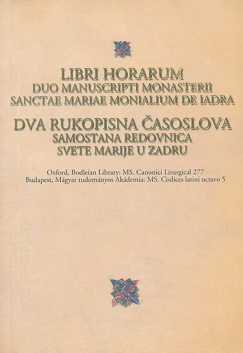 Dva rukopisna časoslova samostana redovnica Svete Marije u Zadru