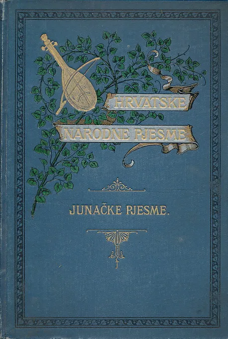 Hrvatske narodne pjesme: Junačke pjesme, knjiga II.