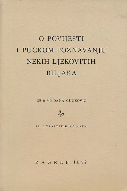 O povijesti i pučkom poznavanju nekih ljekovitih biljaka