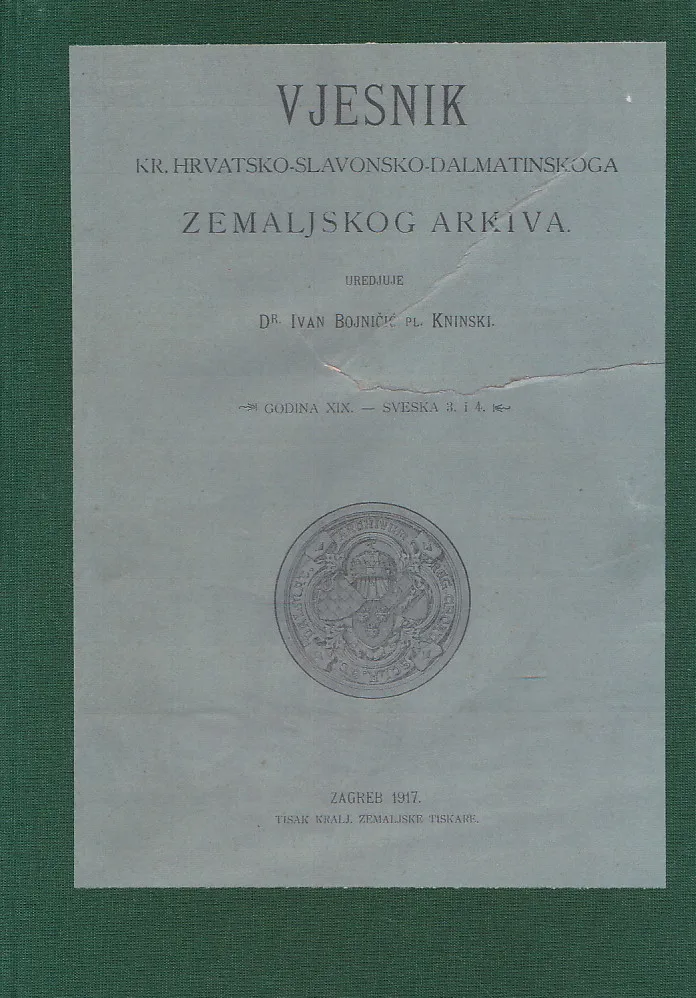 Vjesnik Kr. hrvatsko-slavonsko-dalmatinskoga zemaljskog arkiva XIX