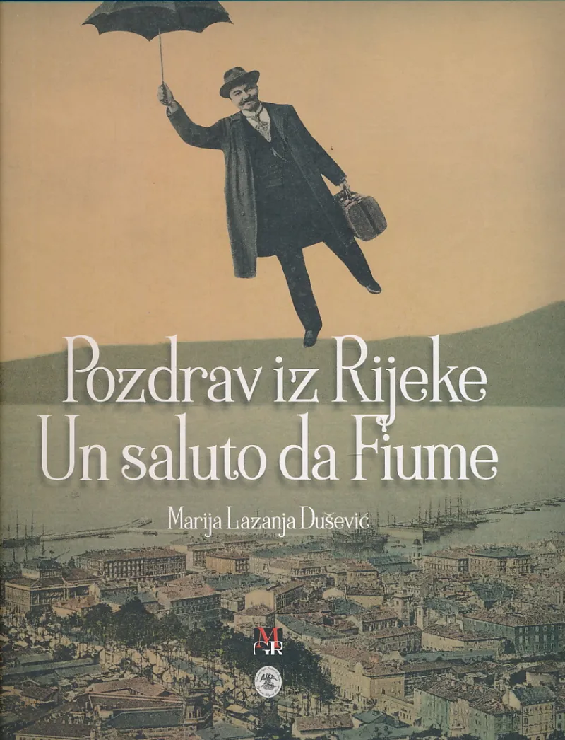 Pozdrav iz Rijeke / Un saluto da Fiume